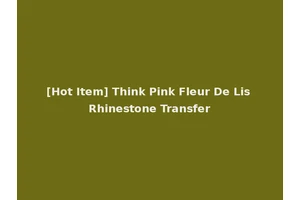 [Hot Item] Think Pink Fleur De Lis Rhinestone Transfer