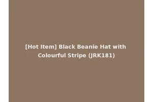 [Hot Item] Black Beanie Hat with Colourful Stripe (JRK181)