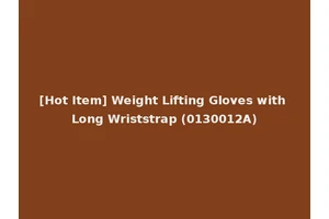 [Hot Item] Weight Lifting Gloves with Long Wriststrap (0130012A)
