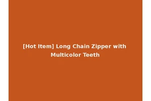 [Hot Item] Long Chain Zipper with Multicolor Teeth