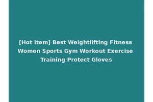 [Hot Item] Best Weightlifting Fitness Women Sports Gym Workout Exercise Training Protect Gloves