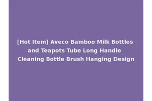 [Hot Item] Aveco Bamboo Milk Bottles and Teapots Tube Long Handle Cleaning Bottle Brush Hanging Design