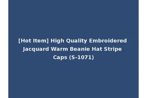 [Hot Item] High Quality Embroidered Jacquard Warm Beanie Hat Stripe Caps (S-1071)
