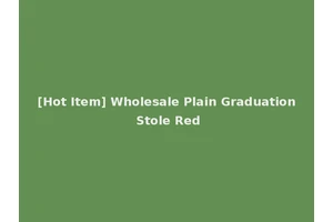 [Hot Item] Wholesale Plain Graduation Stole Red