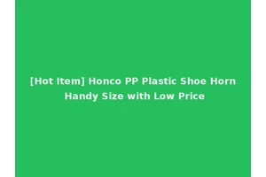 [Hot Item] Honco PP Plastic Shoe Horn Handy Size with Low Price