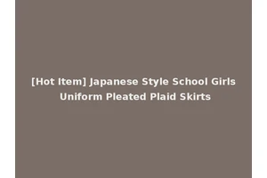 [Hot Item] Japanese Style School Girls Uniform Pleated Plaid Skirts