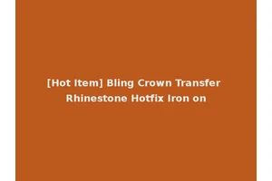 [Hot Item] Bling Crown Transfer Rhinestone Hotfix Iron on