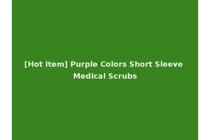 [Hot Item] Purple Colors Short Sleeve Medical Scrubs