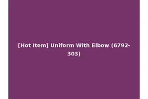 [Hot Item] Uniform With Elbow (6792-303)