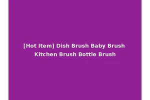 [Hot Item] Dish Brush Baby Brush Kitchen Brush Bottle Brush