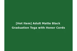 [Hot Item] Adult Matte Black Graduation Toga with Honor Cords