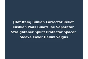 [Hot Item] Bunion Corrector Relief Cushion Pads Guard Toe Separator Straightener Splint Protector Spacer Sleeve Cover Hallux Valgus