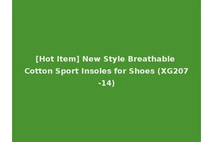 [Hot Item] New Style Breathable Cotton Sport Insoles for Shoes (XG207-14)