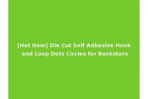 [Hot Item] Die Cut Self Adhesive Hook and Loop Dots Circles for Bookstore