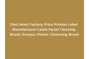 [Hot Item] Factory Price Private Label Manufacturer Label Facial Cleaning Brush Octopus Plastic Cleansing Brush