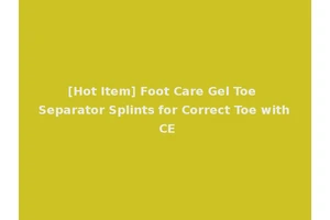 [Hot Item] Foot Care Gel Toe Separator Splints for Correct Toe with CE