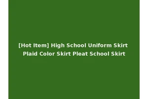[Hot Item] High School Uniform Skirt Plaid Color Skirt Pleat School Skirt