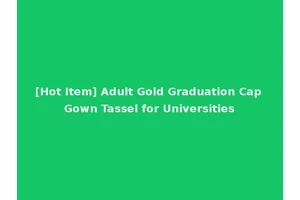 [Hot Item] Adult Gold Graduation Cap Gown Tassel for Universities