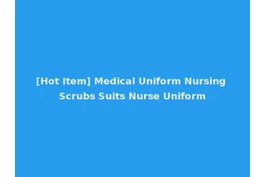 [Hot Item] Medical Uniform Nursing Scrubs Suits Nurse Uniform