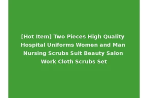 [Hot Item] Two Pieces High Quality Hospital Uniforms Women and Man Nursing Scrubs Suit Beauty Salon Work Cloth Scrubs Set