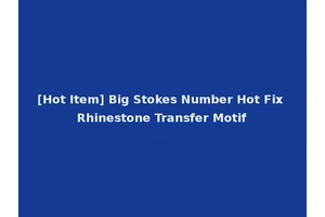 [Hot Item] Big Stokes Number Hot Fix Rhinestone Transfer Motif