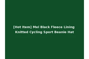 [Hot Item] Mel Black Fleece Lining Knitted Cycling Sport Beanie Hat