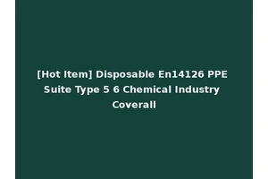 [Hot Item] Disposable En14126 PPE Suite Type 5 6 Chemical Industry Coverall