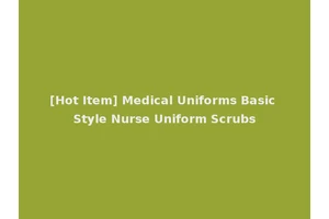 [Hot Item] Medical Uniforms Basic Style Nurse Uniform Scrubs