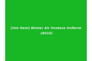 [Hot Item] Winter Air Hostess Uniform (A016)