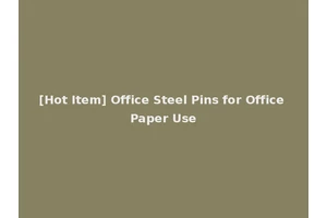 [Hot Item] Office Steel Pins for Office Paper Use