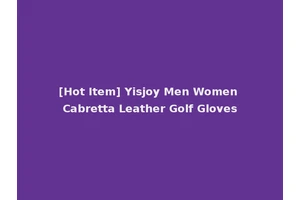 [Hot Item] Yisjoy Men Women Cabretta Leather Golf Gloves