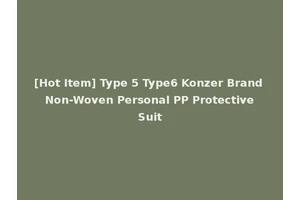 [Hot Item] Type 5 Type6 Konzer Brand Non-Woven Personal PP Protective Suit