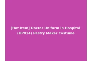 [Hot Item] Doctor Uniform in Hospital (HP014) Pastry Maker Costume