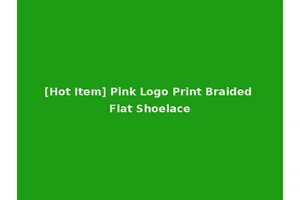 [Hot Item] Pink Logo Print Braided Flat Shoelace