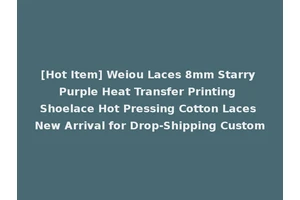 [Hot Item] Weiou Laces 8mm Starry Purple Heat Transfer Printing Shoelace Hot Pressing Cotton Laces New Arrival for Drop-Shipping Custom