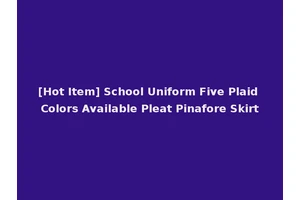 [Hot Item] School Uniform Five Plaid Colors Available Pleat Pinafore Skirt