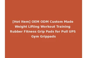 [Hot Item] OEM ODM Custom Made Weight Lifting Workout Training Rubber Fitness Grip Pads for Pull UPS Gym Grippads