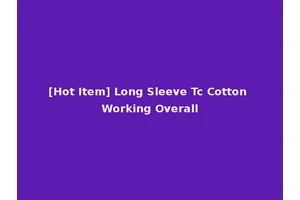 [Hot Item] Long Sleeve Tc Cotton Working Overall