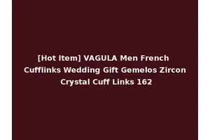[Hot Item] VAGULA Men French Cufflinks Wedding Gift Gemelos Zircon Crystal Cuff Links 162
