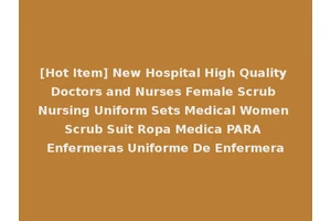 [Hot Item] New Hospital High Quality Doctors and Nurses Female Scrub Nursing Uniform Sets Medical Women Scrub Suit Ropa Medica PARA Enfermeras Uniforme De Enfermera