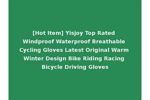 [Hot Item] Yisjoy Top Rated Windproof Waterproof Breathable Cycling Gloves Latest Original Warm Winter Design Bike Riding Racing Bicycle Driving Gloves