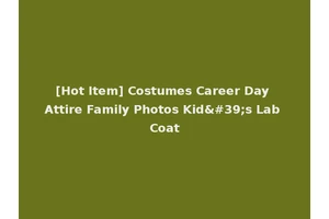 [Hot Item] Costumes Career Day Attire Family Photos Kid's Lab Coat