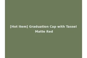 [Hot Item] Graduation Cap with Tassel Matte Red