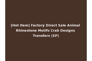 [Hot Item] Factory Direct Sale Animal Rhinestone Motifs Crab Designs Transfers (SP)