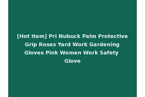 [Hot Item] Pri Nubuck Palm Protective Grip Roses Yard Work Gardening Gloves Pink Women Work Safety Glove