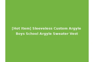 [Hot Item] Sleeveless Custom Argyle Boys School Argyle Sweater Vest