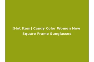 [Hot Item] Candy Color Women New Square Frame Sunglasses