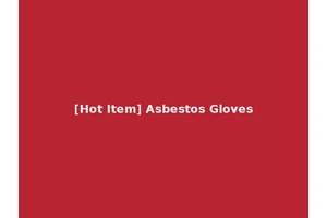 [Hot Item] Asbestos Gloves