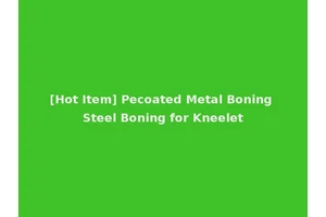 [Hot Item] Pecoated Metal Boning Steel Boning for Kneelet
