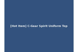 [Hot Item] C-Gear Spirit Uniform Top